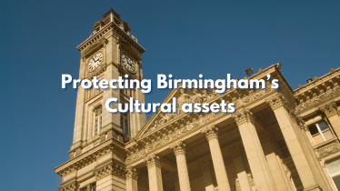 Protecting Birmingham's Cultural assets