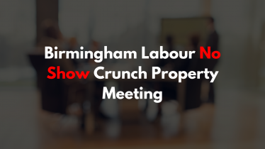 Labour No Show Crunch Property Meeting